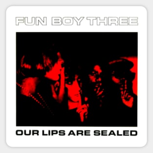 Our Lips Are Sealed New Wave Classic 1983 Waiting Sticker